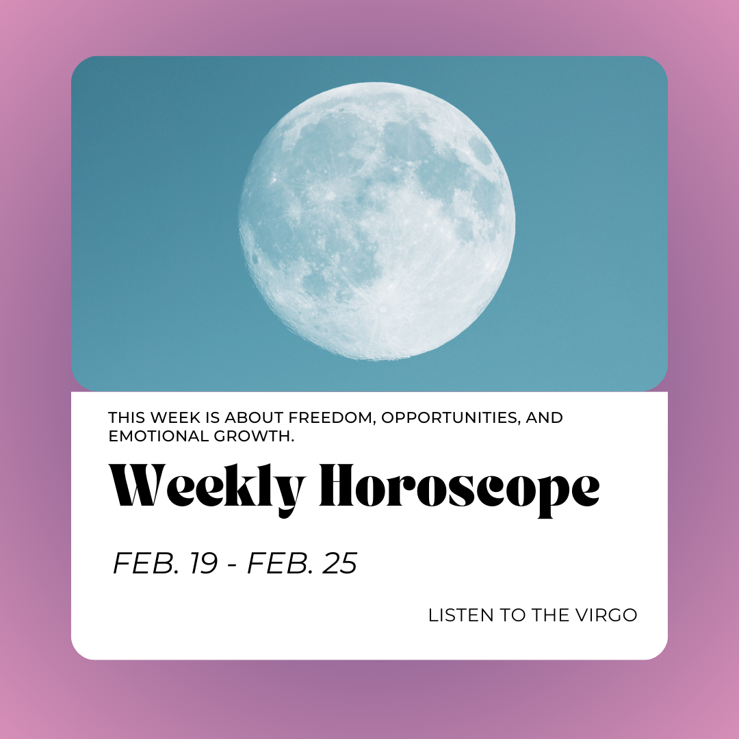 Weekly Horoscopes: Feb. 19 - Feb. 25