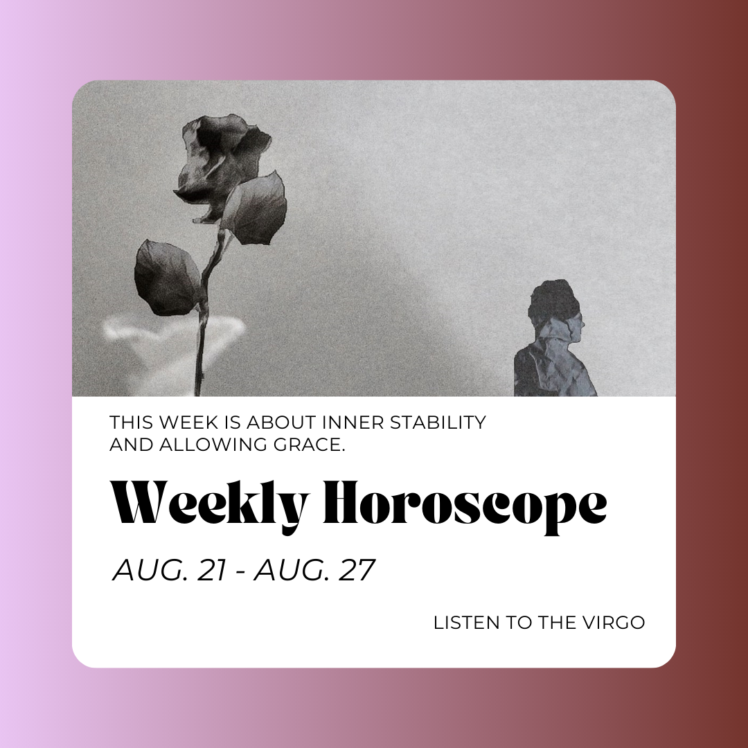 Weekly Horoscopes: Aug. 21 - Aug. 27