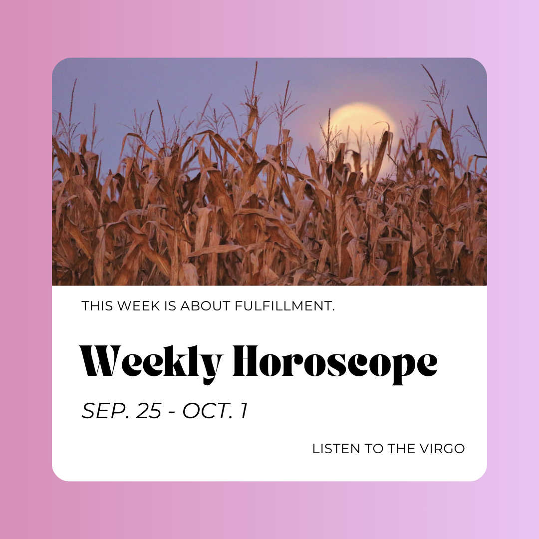 Weekly Horoscopes: Sep. 25 - Oct. 1