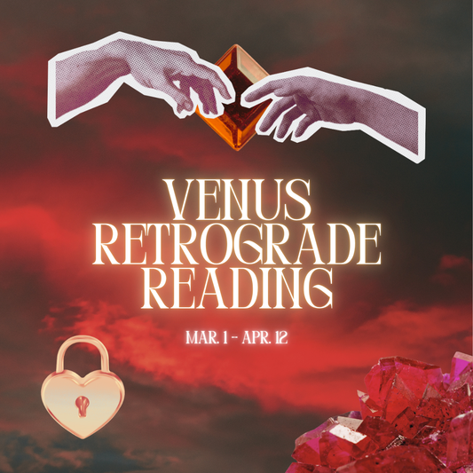 Venus Retrograde Reading