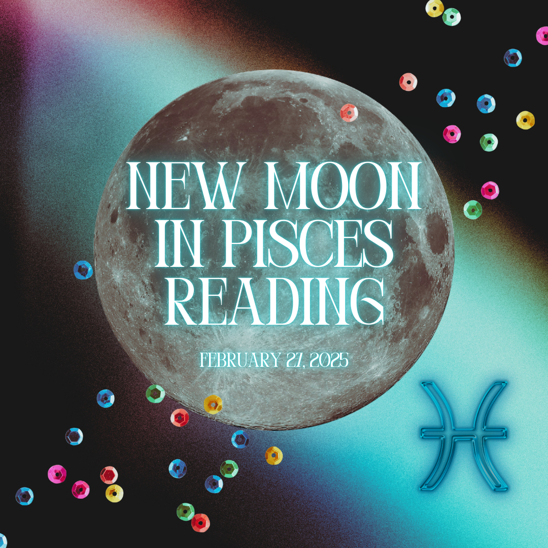 New Moon in Pisces Reading